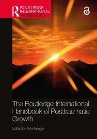 Buy The Routledge International Handbook of Posttraumatic Growth (English, Roni Berger) — BookShops.in