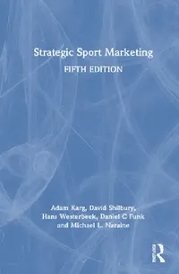 Buy Strategic Sport Marketing (English, Adam Karg | David Shilbury | Hans Westerbeek) — BookShops.in
