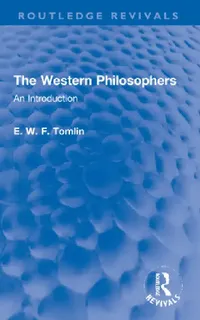 Buy The Western Philosophers (English, Tomlin E. W. F.) — BookShops.in