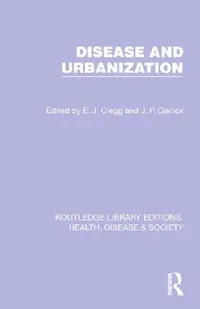 Buy Disease and Urbanization (English, E. J. Clegg | J. P. Garlick) — BookShops.in