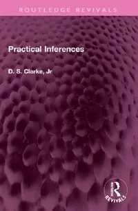 Buy Practical Inferences (English, D. S. Clarke) — BookShops.in