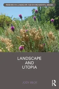 Buy Landscape and Utopia (English, Jody Beck) — BookShops.in