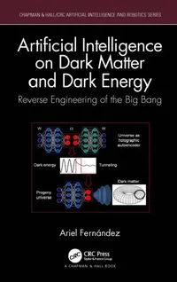 Buy Artificial Intelligence on Dark Matter and Dark Energy (English, Ariel Fernández) — BookShops.in