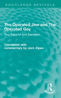 Buy The Operated Jew and the Operated Goy (English, Jack Zipes) — BookShops.in