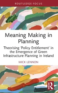 Buy Meaning Making in Planning (English, Mick Lennon) — BookShops.in