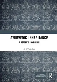 Buy Ayurvedic Inheritance (English, M. S. Valiathan) — BookShops.in
