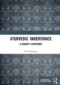 Buy Ayurvedic Inheritance (English, M. S. Valiathan) — BookShops.in