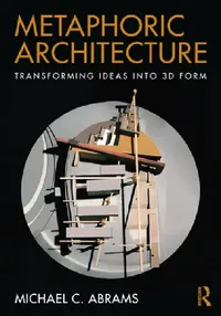 Buy Metaphoric Architecture (English, Michael C. Abrams) — BookShops.in