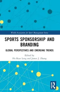 Buy Sports Sponsorship and Branding (English, Ho Keat Leng | James J. Zhang) — BookShops.in