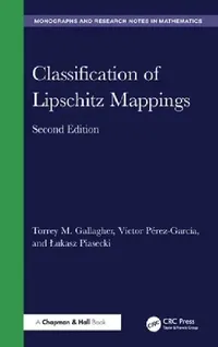 Buy Classification of Lipschitz Mappings (English, Torrey M. Gallagher | Víctor Pérez-García | Lukasz Piasecki) — BookShops.in