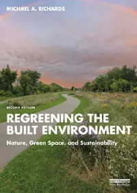 Buy Regreening the Built Environment (English, Michael A. Richards) — BookShops.in