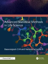 Buy Advanced Statistical Methods in Life Science (English, Basavarajaiah D. M. | Narasimhamurthy B) — BookShops.in