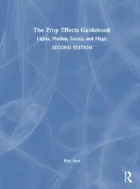 Buy The Prop Effects Guidebook (English, Eric Hart) — BookShops.in