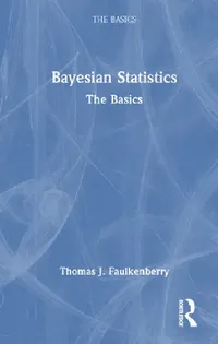 Buy Bayesian Statistics (English, Thomas J. Faulkenberry) — BookShops.in