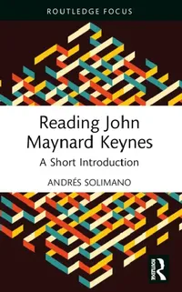 Buy Reading John Maynard Keynes (English, Andrés Solimano) — BookShops.in