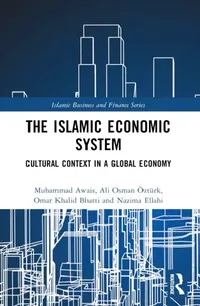 Buy The Islamic Economic System (English, Muhammad Awais | Ali Osman Öztürk | Omar Khalid Bhatti) — BookShops.in