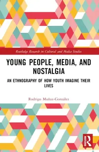 Buy Young People, Media, and Nostalgia (English, Rodrigo Muñoz-González) — BookShops.in