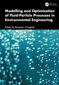 Buy Modelling and Optimisation of Fluid-Particle Processes in Environmental Engineering (English, Benjamin Oyegbile) — BookShops.in