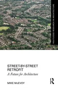 Buy Street-By-Street Retrofit (English, Mike Mcevoy) — BookShops.in