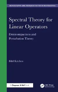 Buy Spectral Theory for Linear Operators (English, Bilel Krichen) — BookShops.in