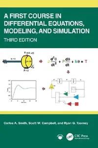 Buy A First Course in Differential Equations, Modeling, and Simulation (English, Carlos A. Smith | Scott W. Campbell | Ryan G. Toomey) — BookShops.in