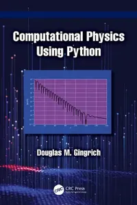 Buy Computational Physics Using Python (English, Douglas M. Gingrich) — BookShops.in
