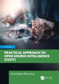 Buy Practical Approach to Open Source Intelligence (Osint) (English, Akashdeep Bhardwaj) — BookShops.in