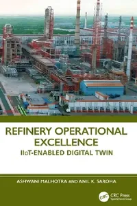 Buy Refinery Operational Excellence (English, Ashwani Malhotra | Anil K. Saroha) — BookShops.in