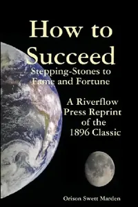 Buy How to Succeed (English, Orison Swett Marden) — BookShops.in