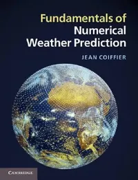 Buy Fundamentals of Numerical Weather Prediction (English, Jean Coiffier) — BookShops.in