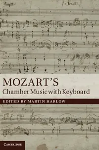 Buy Mozart's Chamber Music with Keyboard (English, Martin Harlow) — BookShops.in