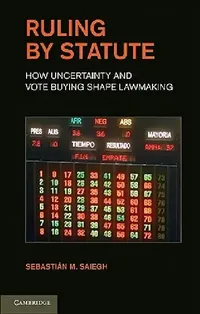 Buy Ruling by Statute (English, Sebastián M. Saiegh) — BookShops.in