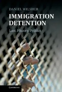 Buy Immigration Detention (English, Daniel Wilsher) — BookShops.in