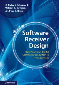 Buy Software Receiver Design (English, C. Richard Johnson | William A. Sethares | Andrew G. Klein) — BookShops.in