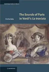 Buy The Sounds of Paris in Verdi's La Traviata (English, Emilio Sala) — BookShops.in