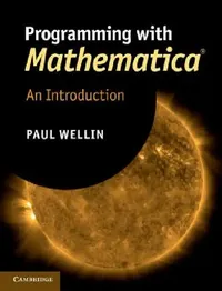 Buy Programming with Mathematica(r) (English, Paul Wellin) — BookShops.in
