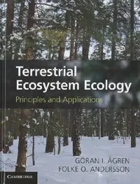 Buy Terrestrial Ecosystem Ecology (English, Göran I. Ågren | Folke O. Andersson) — BookShops.in