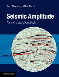 Buy Seismic Amplitude | by Rob SIMM | Mike Bacon | ‎ Cambridge University Press | ‎ English — BookShops.in