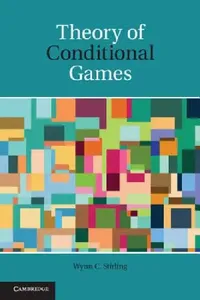 Buy Theory of Conditional Games (English, Wynn C. Stirling) — BookShops.in