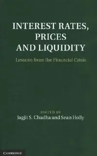 Buy Interest Rates, Prices and Liquidity (English, Jagjit S. Chadha | Sean Holly) — BookShops.in