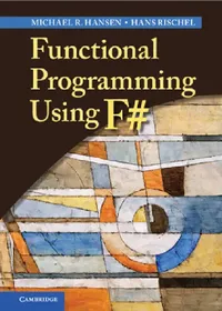 Buy Functional Programming Using F# (English, Michael R. Hansen | Hans Rischel) — BookShops.in