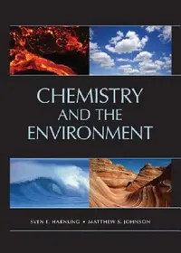Buy Chemistry and the Environment (English, Sven E. Harnung | Matthew S. Johnson) — BookShops.in