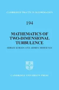 Buy Mathematics of Two-Dimensional Turbulence (English, Sergei Kuksin) — BookShops.in