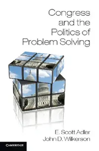 Buy Congress and the Politics of Problem Solving (English, E. Scott Adler | John Wilkerson) — BookShops.in