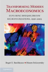 Buy Transforming Modern Macroeconomics (English, Roger E. Backhouse | Mauro Boianovsky) — BookShops.in