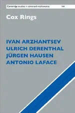 COX RINGS | by Ivan Arzhantsev | Ulrich Derenthal | Jürgen Hausen | ‎ Cambridge University Press | ‎ English view 5