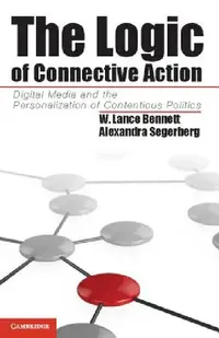 Buy The Logic of Connective Action (English, W. Lance Bennett | Alexandra Segerberg) — BookShops.in