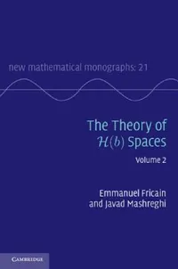 Buy The Theory of H(b) Spaces (English, Emmanuel Fricain | Javad Mashreghi) — BookShops.in