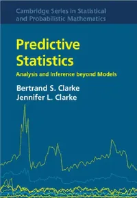 Buy Predictive Statistics (English, Bertrand S. Clarke | Jennifer L. Clarke) — BookShops.in