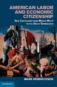 Buy American Labor and Economic Citizenship (English, Mark Hendrickson) — BookShops.in